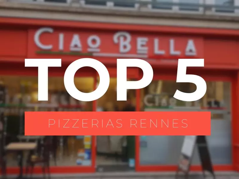 Les meilleures pizzerias de Rennes